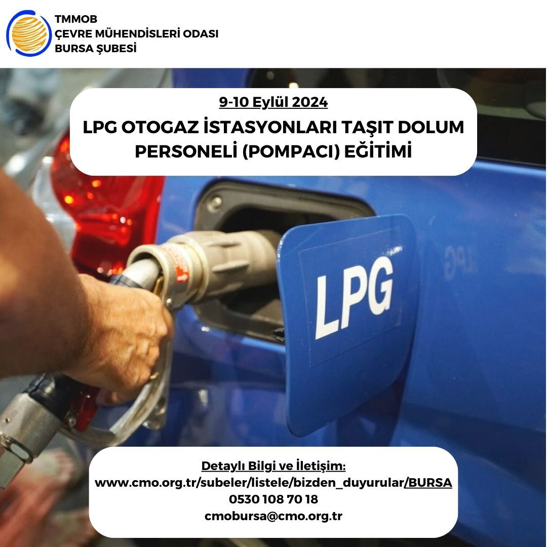 LPG OTOGAZ İSTASYONLARI TAŞIT DOLUM PERSONELİ (POMPACI) EĞİTİMİ