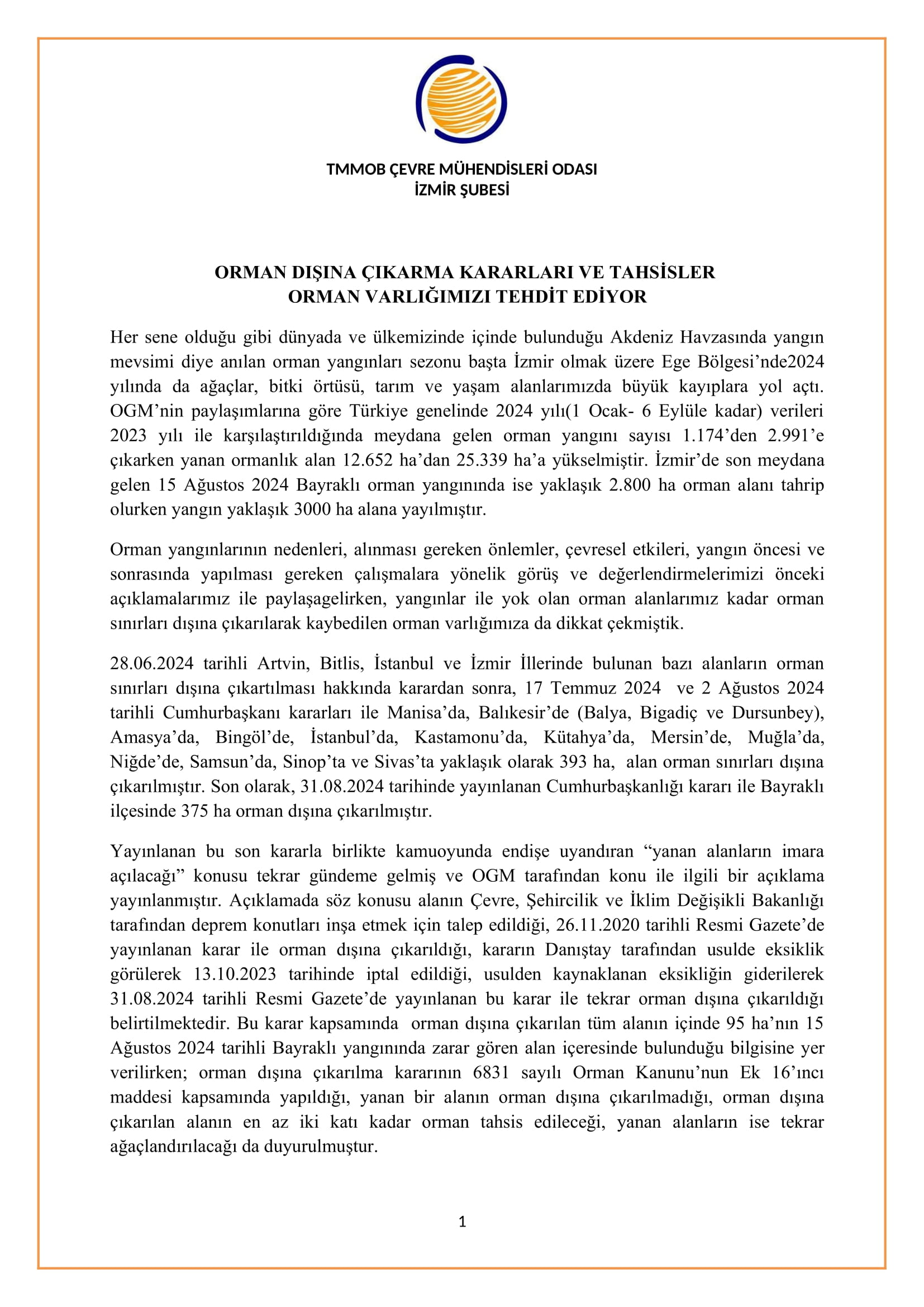 BASIN AÇIKLAMASI: ORMAN DIŞINA ÇIKARMA KARARLARI VE TAHSİSLER ORMAN VARLIĞIMIZI TEHDİT EDİYOR