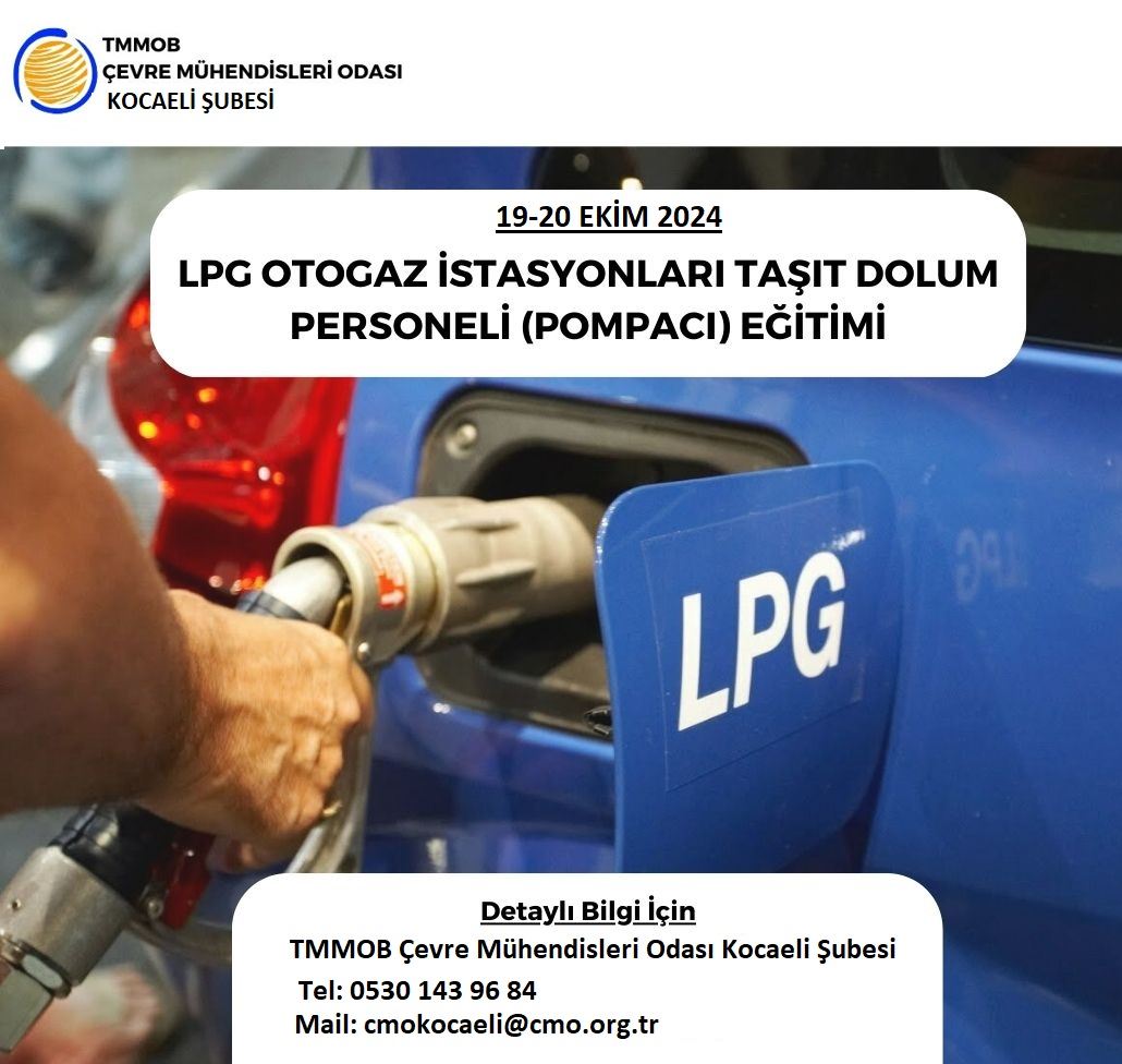 LPG OTOGAZ İSTASYONLARI TAŞIT DOLUM PERSONELİ (POMPACI) EĞİTİMİ 