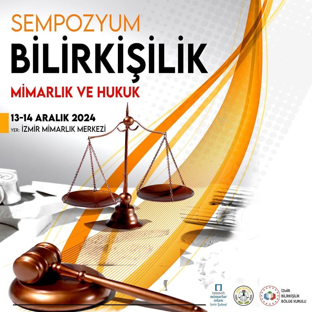 DUYURU: BİLİRKİŞİLİK, MİMARLIK VE HUKUK SEMPOZYUMU 