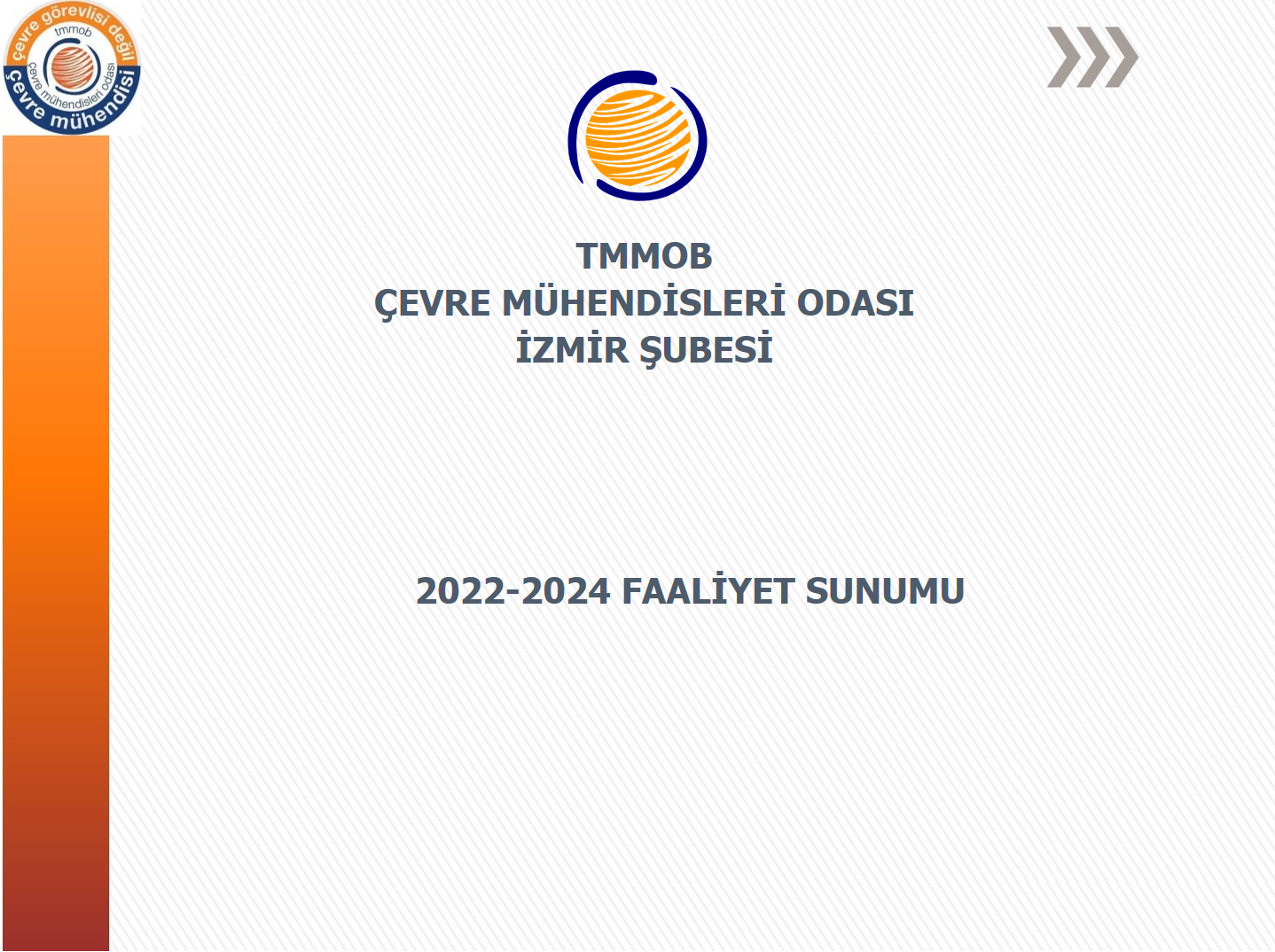 ÇMO İZMİR ŞUBE 2022-2024 ÇALIŞMA DÖNEMİ FAALİYET SUNUSU YAYINDA!