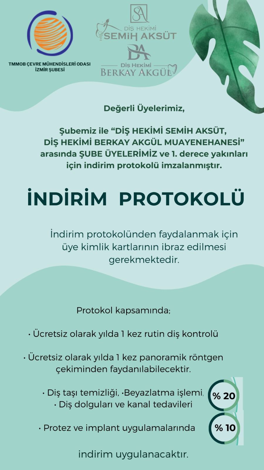 DİŞ HEKİMİ SEMİH AKSÜT, DİŞ HEKİMİ BERKAY AKGÜL MUAYENEHANESİ İLE İNDİRİM PROTOKOLÜ İMZALADIK!