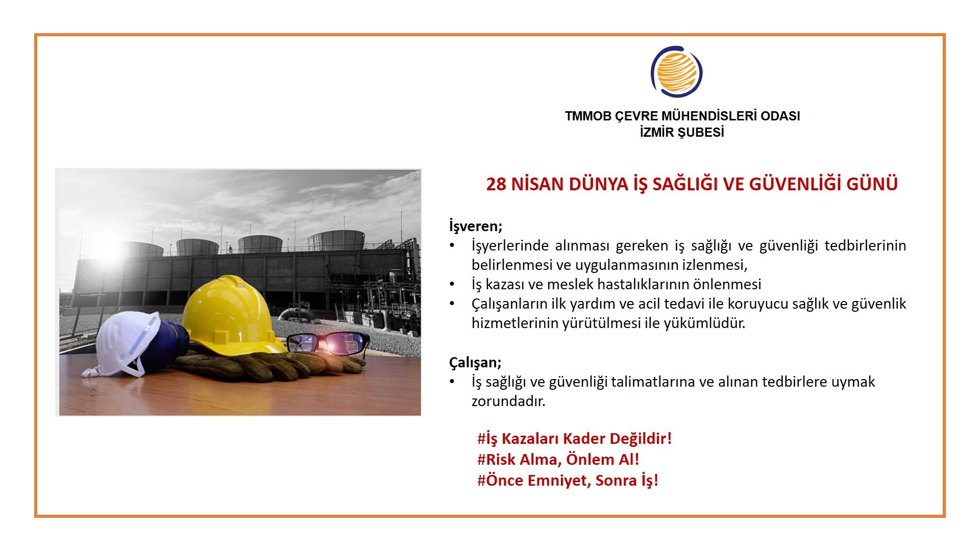28 NİSAN DÜNYA İŞ SAĞLIĞI VE GÜVENLİĞİ GÜNÜ