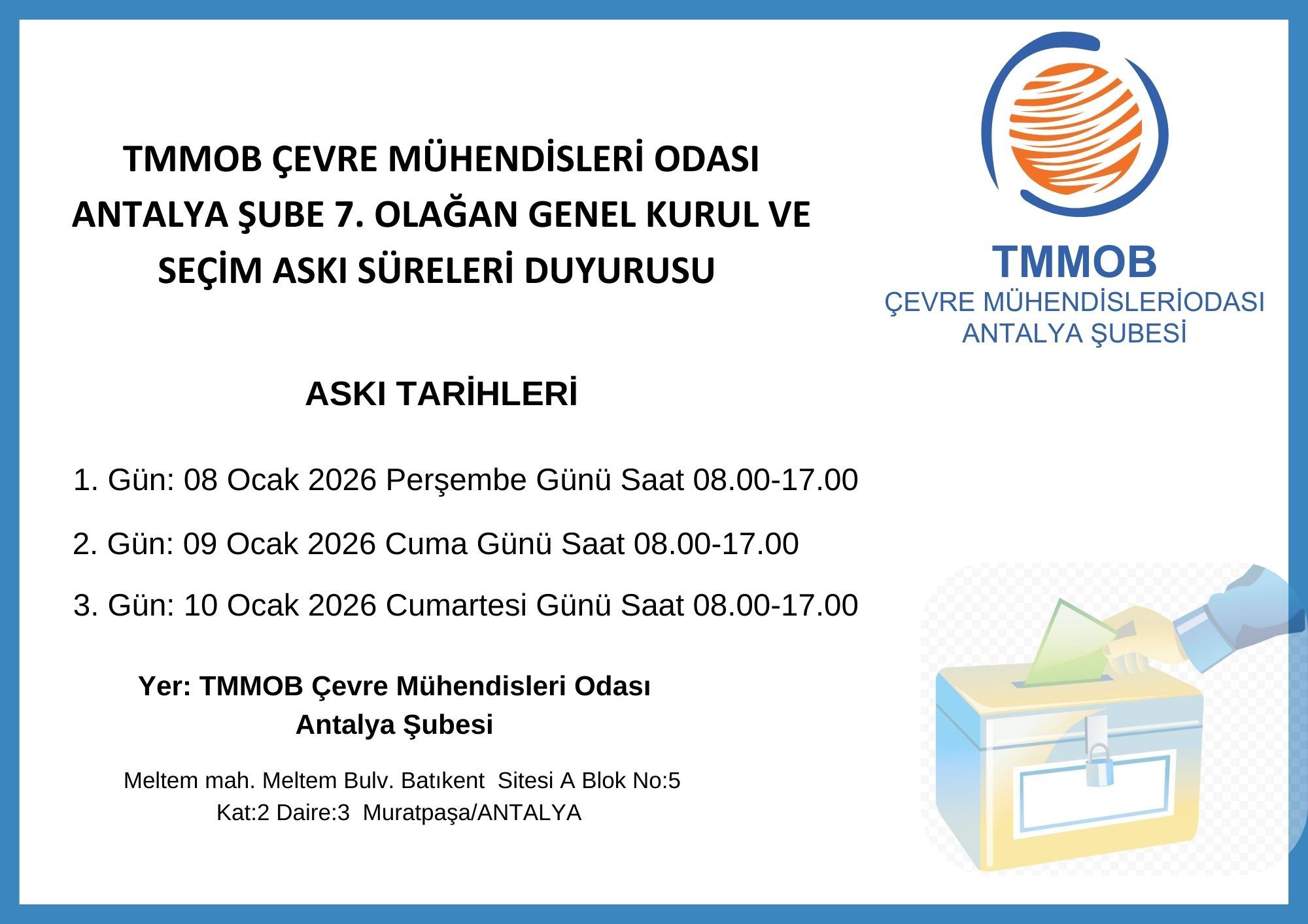 TMMOB Çevre Mühendisleri Odası Antalya Şubesi‘nin 7. Olağan Genel Kurul ve Seçim Askı Duyurusu Hk.