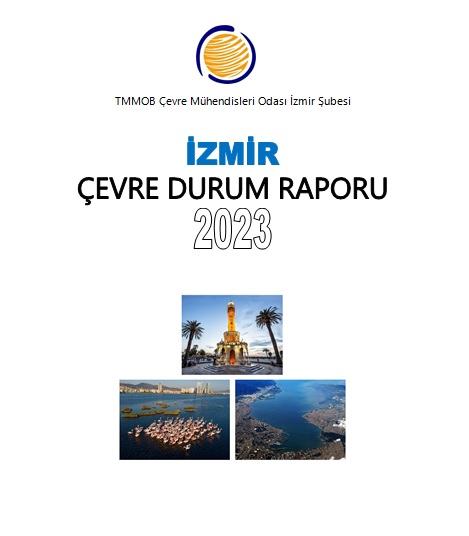 2023 İZMİR ÇEVRE DURUM RAPORUMUZ YAYINDA