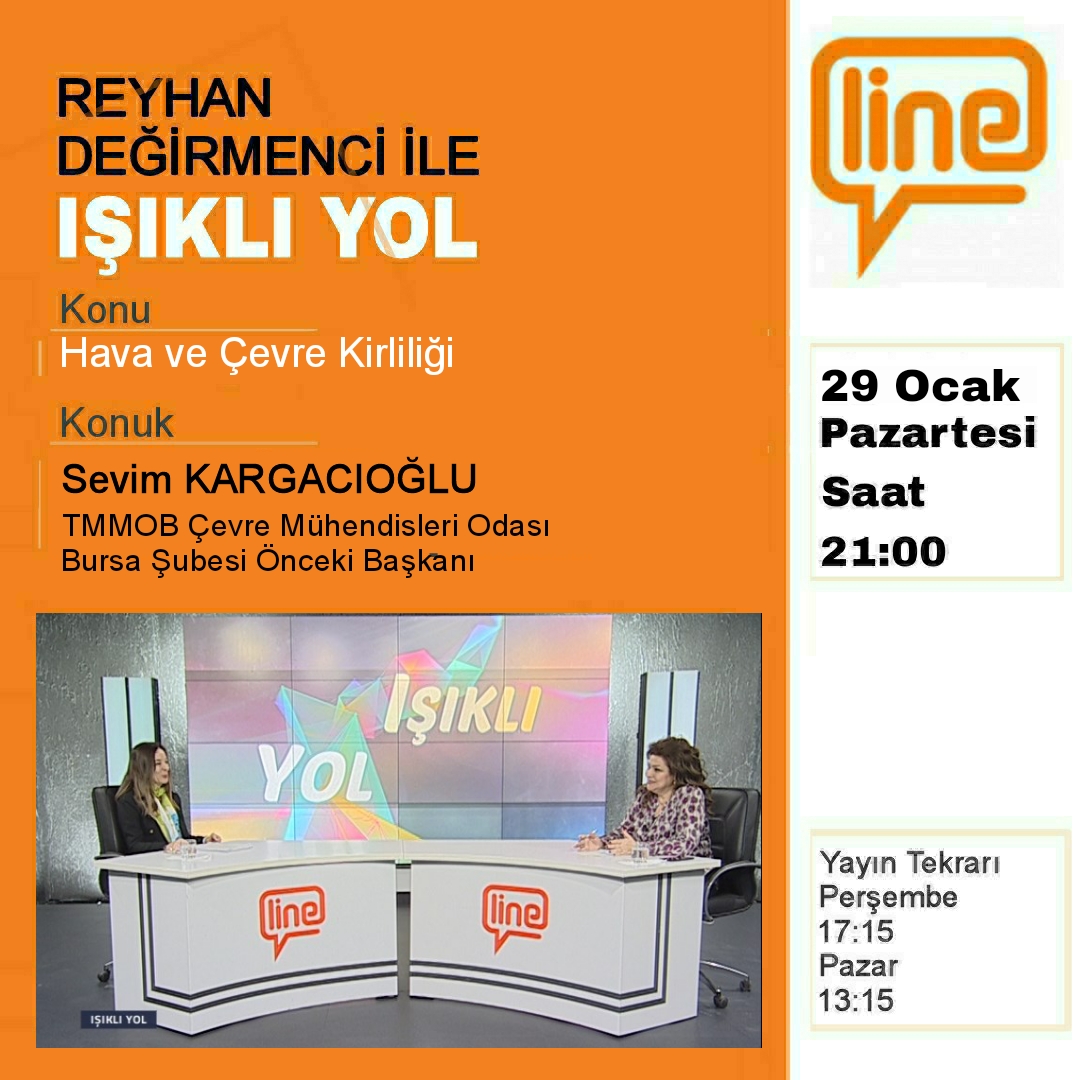 ÇMO BURSA ŞUBE ÖNCEKİ DÖNEM BAŞKANI SEVİM KARGACIOĞLU LINE TV IŞIKLI YOL PROGRAMINA KONUK OLACAKTIR.