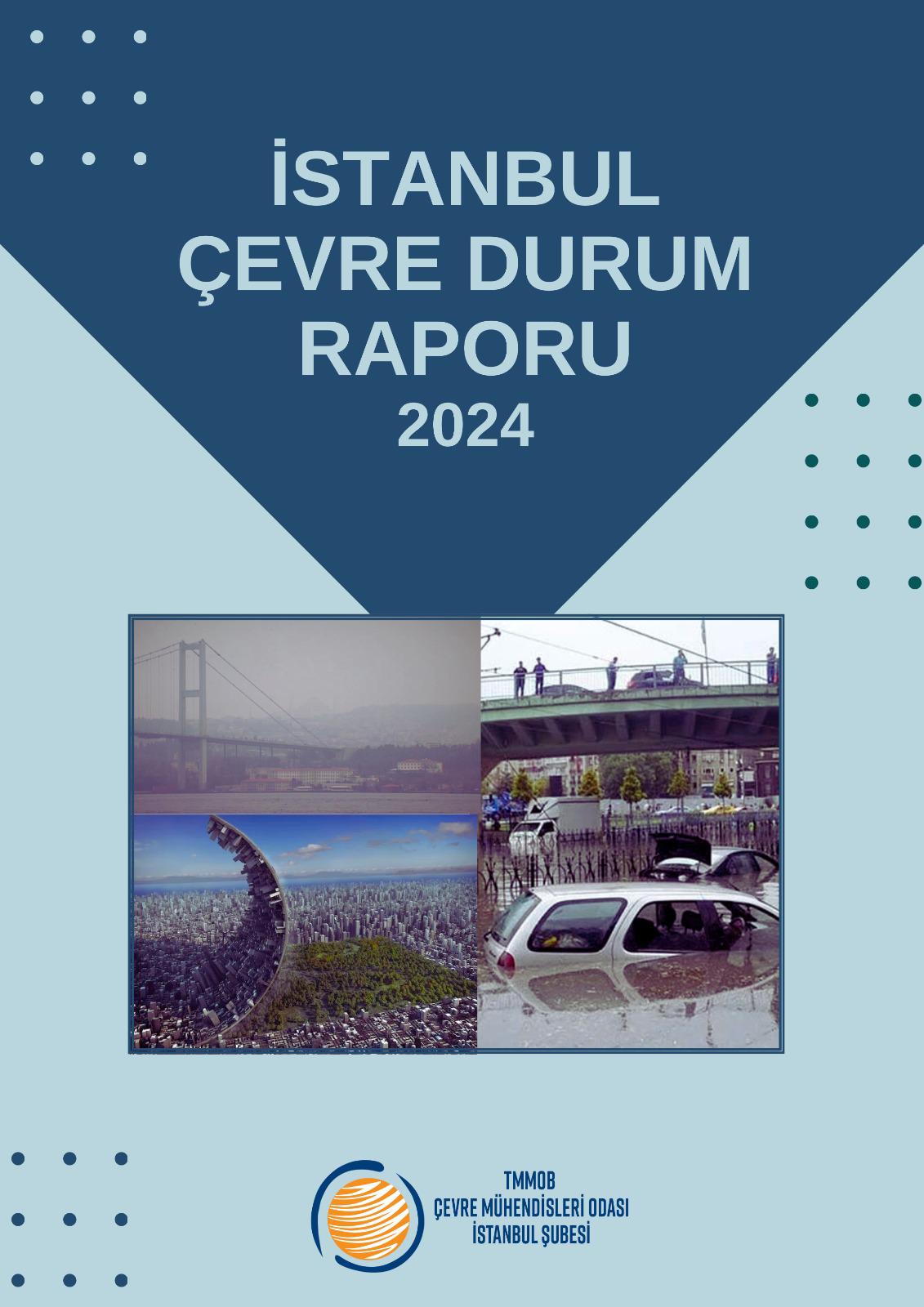 "İstanbul Çevre Durum Raporu 2024" Açıklanıyor!