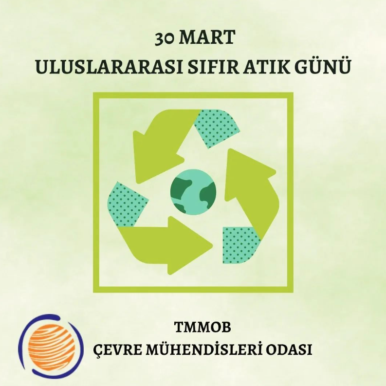 30 Mart Uluslararası Sıfır Atık Günü Kutlu Olsun.