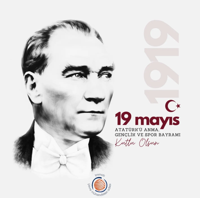 19 Mayıs ATATÜRK'Ü Anma Gençlik ve Spor Bayramımız Kutlu Olsun