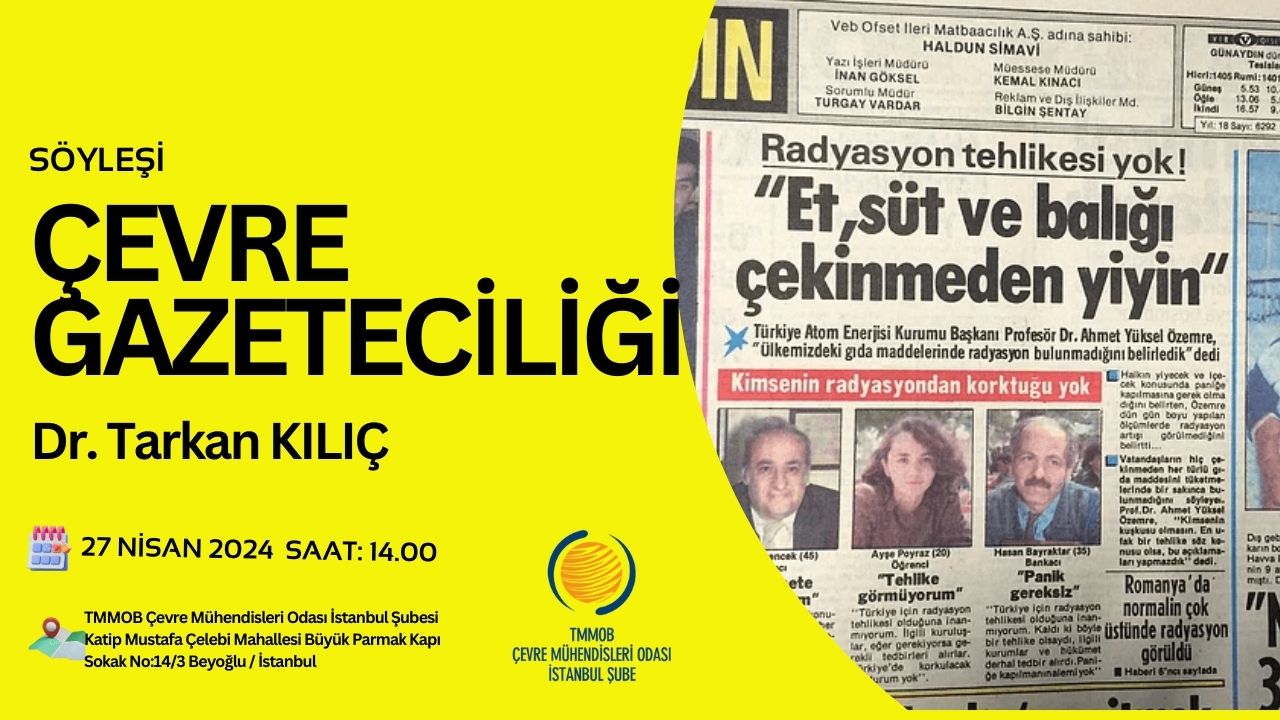 ÇEVRE  GAZETECİLİĞİ  SÖYLEŞİSİ