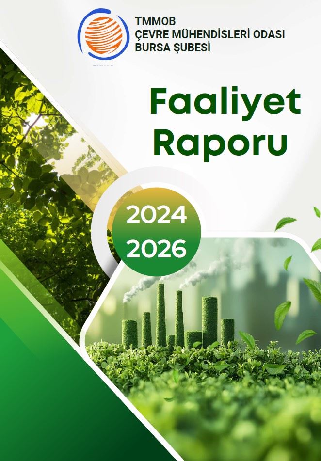 TMMOB ÇEVRE MÜHENDİSLERİ ODASI BURSA ŞUBESİ 4. DÖNEM ÇALIŞMA RAPORU