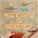 ÇEVRE MEVZUATI UYGULAMALARI SÖYLEŞİSİ