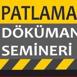 PATLAMADAN KORUNMA DÖKÜMANI HAZIRLAMA SEMİNERİ