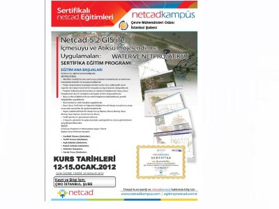 `NETCAD İCMESUYU VE ATIKSU PROJELENDİRME UYGULAMALARI EGİTİMİ`12-15 OCAK 2012)