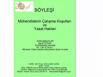 SÖYLEŞİ:MÜHENDİSLERİN ÇALIŞMA KOŞULLARI VE YASAL HAKLARI