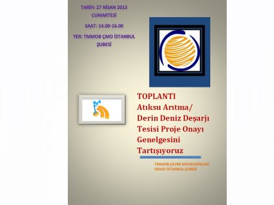 TOPLANTI: ATIKSU ARITMA/ DERİN DENİZ DEŞARJI TESİSİ PROJE ONAYI GENELGESİNİ TARTIŞIYORUZ