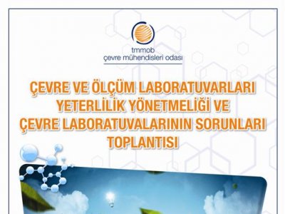 ÇEVRE VE ÖLÇÜM LABORATUVARLARI YETERLİLİK YÖNETMELİĞİ VE ÇEVRE LABORATUVARLARININ SORUNLARI TOPLANTISI 11 MAYIS 2013