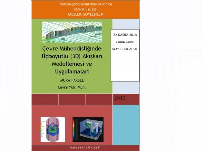 `ÇEVRE MÜHENDİSLİĞİNDE ÜÇBOYUTLU3D) AKIŞKAN MODELLEMESİ VE UYGULAMALARI`