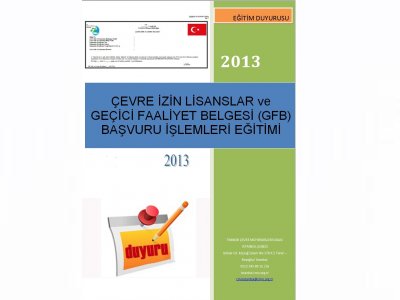 ÇEVREİZİN LİSANSLAR VE GEÇİCİ FAALİYET BELGESİGFB) BAŞVURU İŞLEMLERİ EĞİTİMİ