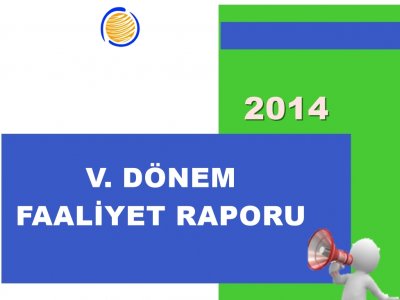 5. DÖNEM TEMSİLCİLİĞİMİZE AİT FAALİYET RAPORUMUZU TÜM ÜYELERİMİZİN BİLGİLERİNE SUNARIZ