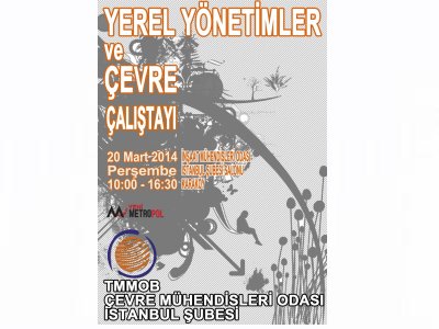 YEREL YÖNETİMLER VE ÇEVRE ÇALIŞTAYI 2014