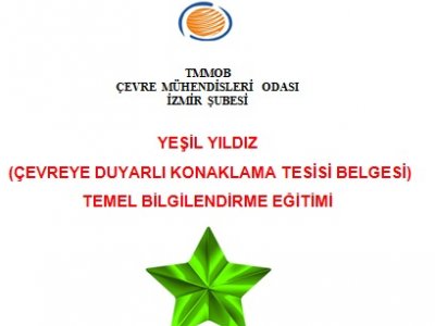 YEŞİL YILDIZÇEVREYE DUYARLI KONAKLAMA TESİSİ BELGESİ) TEMEL BİLGİLENDİRME EĞİTİMİ
12-13 NİSAN 2014