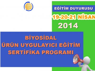 BİYOSİDAL ÜRÜN UYGULAYICI EĞİTİM PROGRAMI