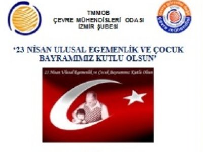 23 NİSAN ULUSAL EGEMENLİK VE ÇOCUK BAYRAMIMIZ KUTLU OLSUN...