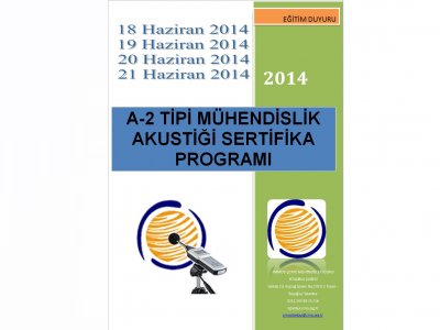 A-2 TİPİ MÜHENDİSLİK AKUSTİĞİ 
SERTİFİKA PROGRAMI
