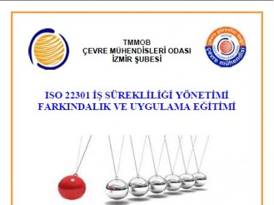 ISO 22301 İŞ SÜREKLİLİĞİ YÖNETİMİ FARKINDALIK VE UYGULAMA EĞİTİMİ