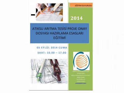 ATIKSU ARITMA TESİSİPROJE ONAY DOSYASI HAZIRLAMA ESASLARI EĞİTİMİ 