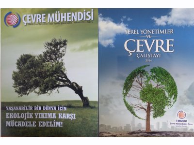 ÇEVRE MÜHENDİSİ BÜLTENİMİZYEREL YÖNETİMLER VE ÇEVRE ÇALIŞTAYI 2014 KİTABIMIZ ÇIKTI