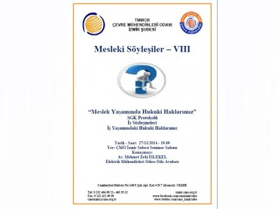 MESLEKİ SÖYLEŞİLERİMİZVIII `MESLEK YAŞAMINDAKİ HUKUKİ HAKLARIMIZ`