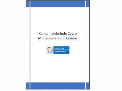 `KAMU İHALELERİNDE ÇEVRE MÜHENDİSLERİNİN DURUMU` RAPORUMUZ YAYINLANDI