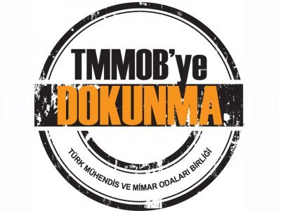 TMMOB İZMİR İKK `KENTLERİMİZİN, KIYILARIMIZIN, DOĞAL YAŞAM ALANLARIMIZIN TALAN EDİLMESİNE İZİN VERMEYECEĞİZ ` 