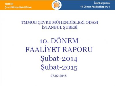 ÇMO İSTANBUL 10.DÖNEM ŞUBAT 2014- ŞUBAT 2015 FAALİYET RAPORU