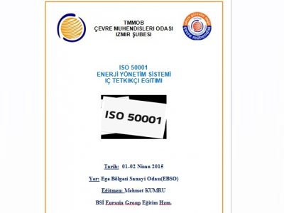 ISO 50001 ENERJİ YÖNETİM SİSTEMİ İÇ TETKİKÇİ EĞİTİMİ