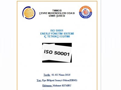 ISO 50001 ENERJİ YÖNETİM SİSTEMİ İÇ TETKİKÇİ EĞİTİMİ