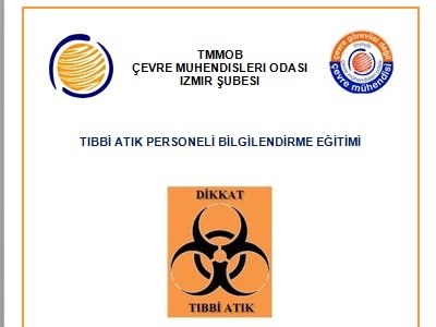 TIBBİ ATIK PERSONELİ BİLGİLENDİME EĞİTİMİ