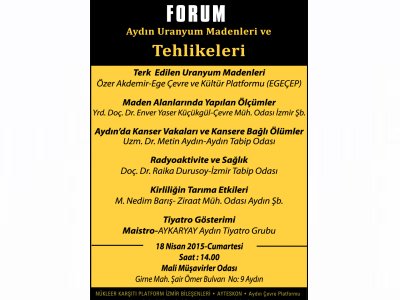 FORUM-NKP İZMİR BİLEŞENLERİ `URANYUM MADENLERİ VE TEHLİKELERİ`