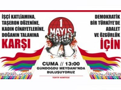 DEMOKRATİK, ÖZGÜR BİR TÜRKİYE İÇİN 1 MAYISA