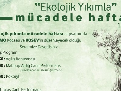 EKOLOJİK YIKIMLA MÜCADELE HAFTASI