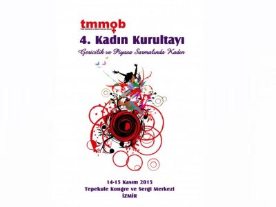 TMMOB 4. KADIN KURULTAYI ÜZERİNE