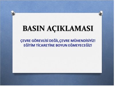 ÇEVRE GÖREVLİSİ DEĞİL ÇEVRE MÜHENDİSİYİZ!