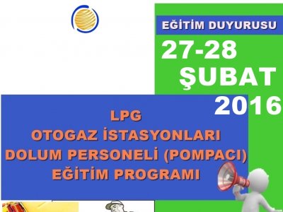 LPG OTOGAZ İSTASYONLARI TAŞIT DOLUM PERSONELİPOMPACI) EĞİTİMİ