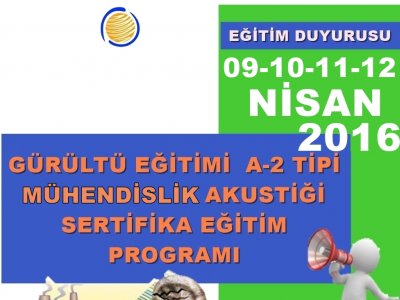 A-2 TİPİ MÜHENDİSLİK AKUSTİĞİ SERTİFİKA EĞİTİM PROGRAMI 