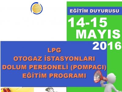 LPG OTOGAZ İSTASYONLARI TAŞIT DOLUM PERSONELİPOMPACI) EĞİTİMİ