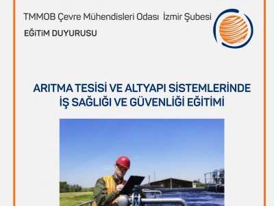 ARITMA TESİSİ VE ALTYAPI SİSTEMLERİNDE İŞ SAĞLIĞI VE GÜVENLİĞİ EĞİTİMİ 
