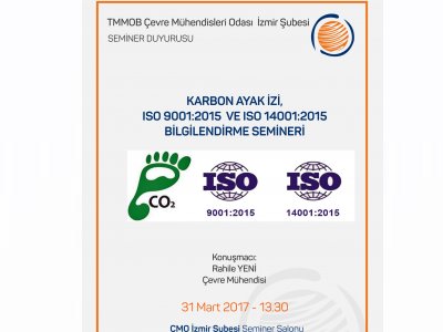 KARBON AYAK İZİ, ISO 9001:2015 VE ISO 14001:2015 BİLGİLENDİRME SEMİNERİ