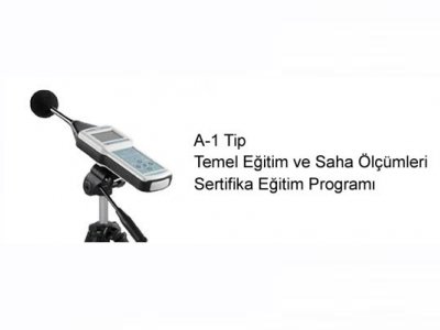 A-1 TİPİ TEMEL EĞİTİM VE SAHA ÖLÇÜMLERİ SERTİFİKA PROGRAMI